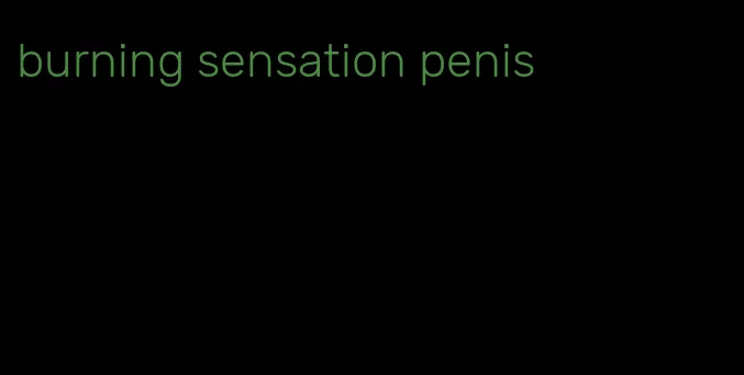 burning sensation penis