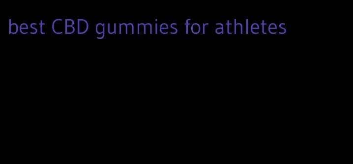 best CBD gummies for athletes