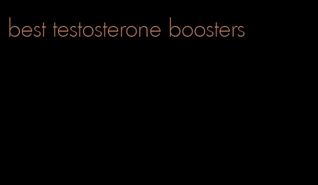 best testosterone boosters