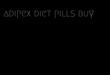 adipex diet pills buy