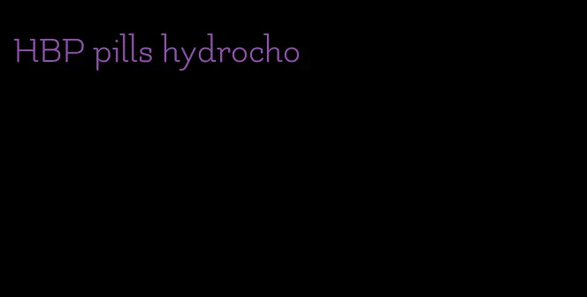 HBP pills hydrocho