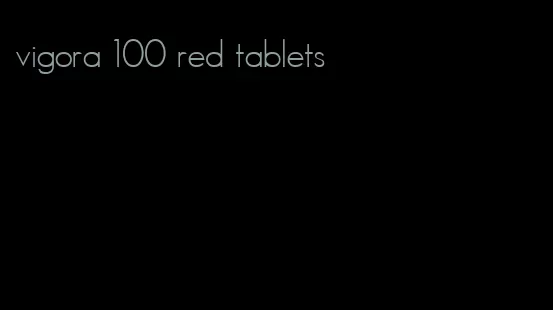 vigora 100 red tablets