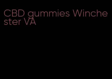 CBD gummies Winchester VA