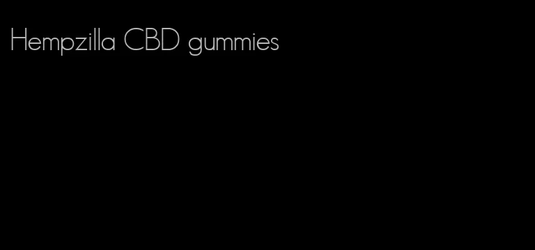 Hempzilla CBD gummies