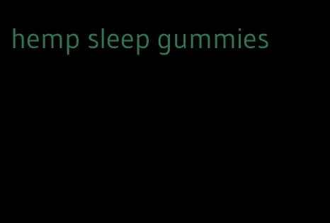 hemp sleep gummies