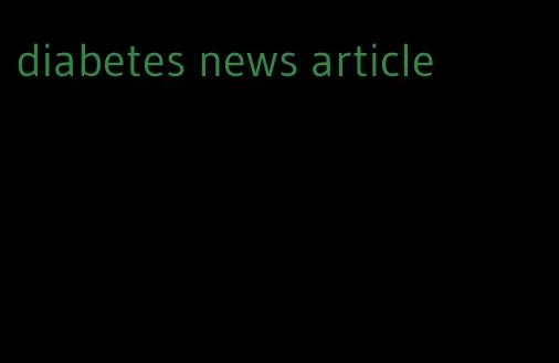 diabetes news article