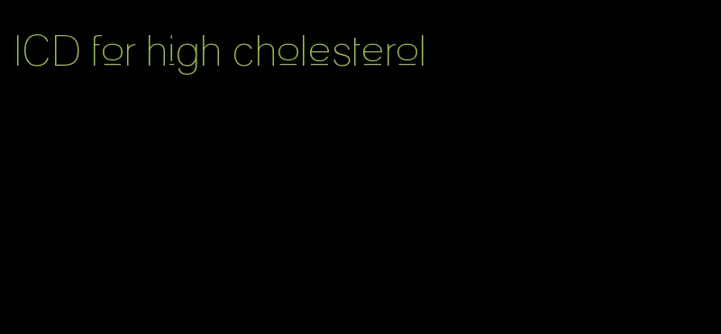 ICD for high cholesterol