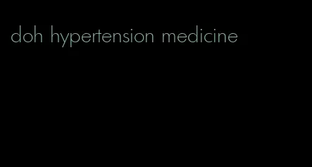 doh hypertension medicine