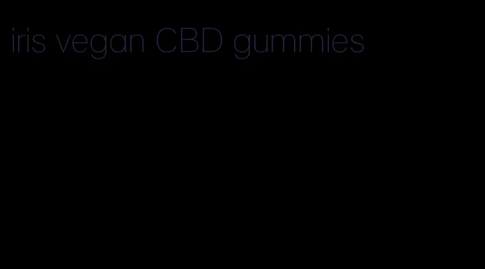 iris vegan CBD gummies