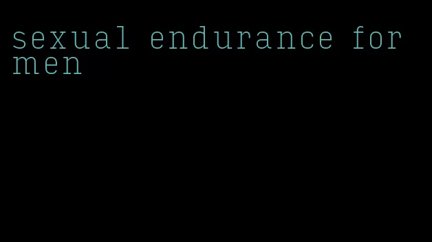 sexual endurance for men