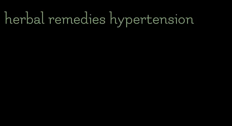 herbal remedies hypertension