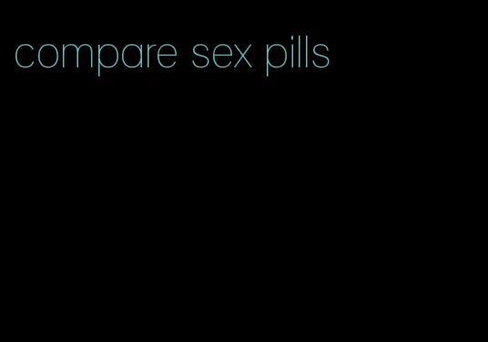 compare sex pills